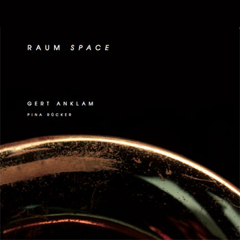 Gert Anklam - CD Raum Space