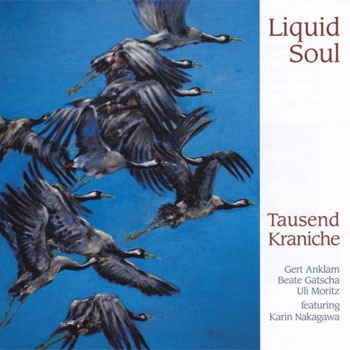 CD Liquid Soul VOL. 2 - Tausend Kraniche